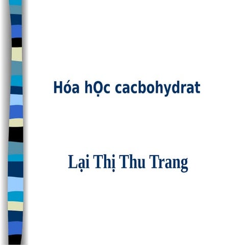 Hoa hoc cacbohydrat lai thi thu trang