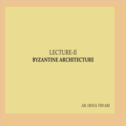 Hoa lec  ii (byzantine architecture)