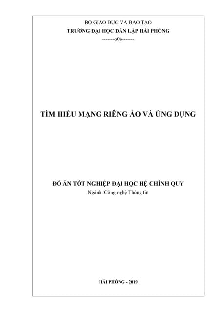 Đề tài: Tìm hiểu mạng riêng ảo và ứng dụng, HOT