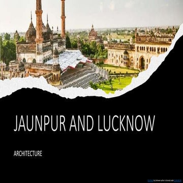 Mughal Architecture in jaunpur and lucknow.pptx