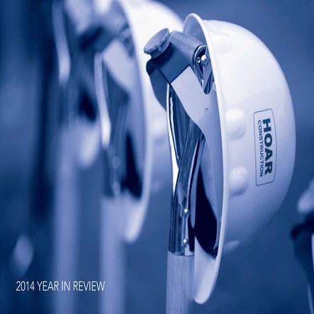 Hoar Construction's 2014 Year In Review