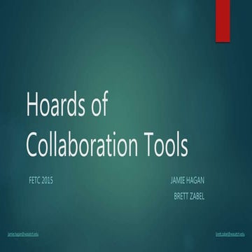Hoards of Collaboration Tools FETC 2015 Poster Session