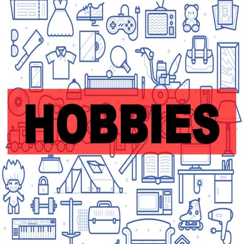 Exploring a Wide Range of Popular Hobbies and Leisure Activities | PPTX