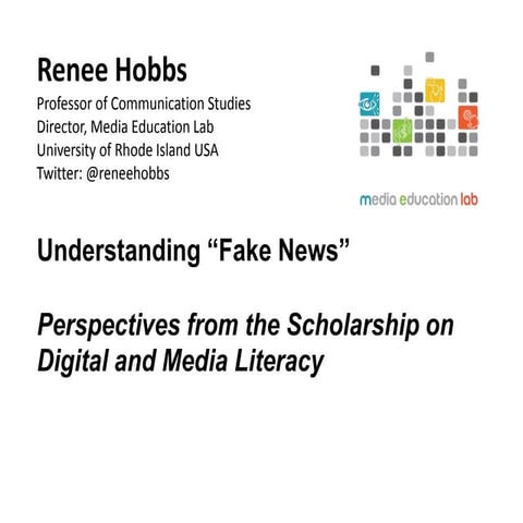 Understanding Fake News: Perspectives from the Scholarship on Digital and Med...