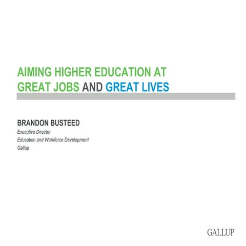 Aiming Higher Education at Great Jobs & Great Lives