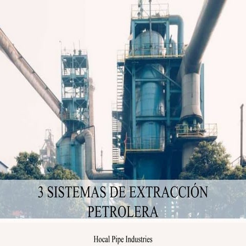 Hocal Pipe Industries - Aseguramiento de Flujos en La Industria ...