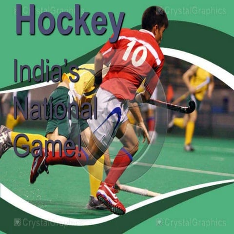 Hockey- The National game of INDIA | PPT