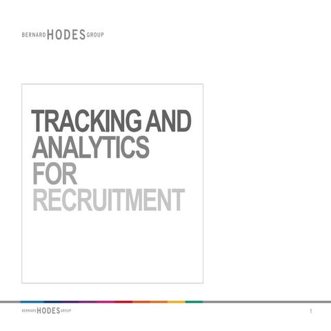 Tracking and Analytics for Recruitment - A measurement framework