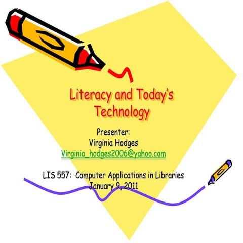 Hodges literacy and today’s technnology presentation