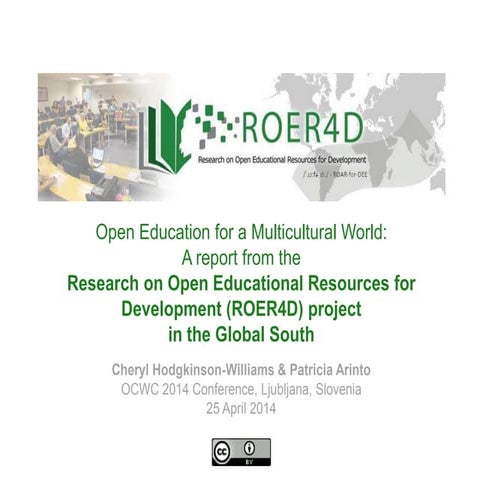 ROER4D - Open Education for a Multicultural World: A report from the Research...