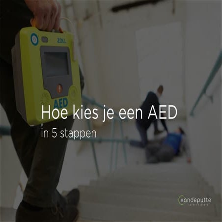 Hoe kies je een AED in 5 stappen