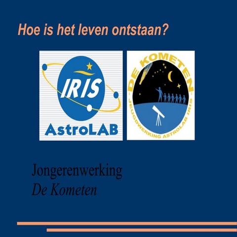 Hoe is het leven ontstaan, | PPT