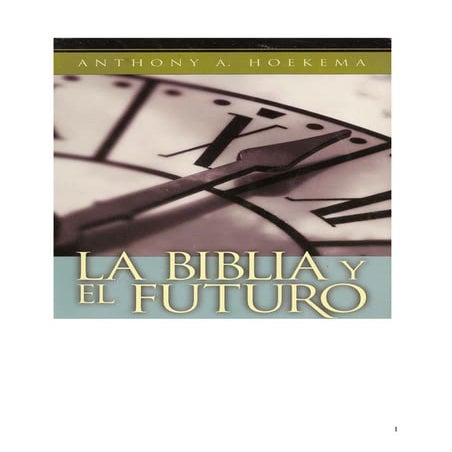 Hoekema biblia futuro