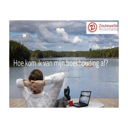 Hoe kom ik van mijn boekhouding af? | PPT