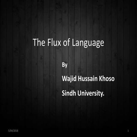 Flux of Language - HOEL By Wajid Hussain Khoso