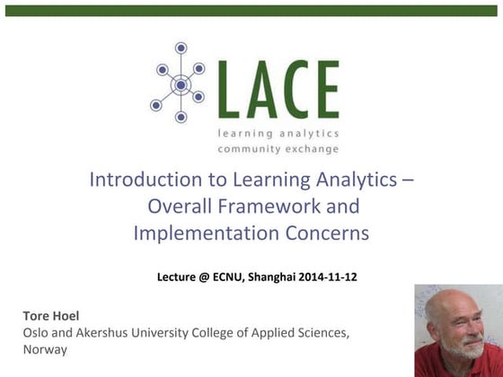 Introduction to Learning Analytics - Framework and Implementation Concerns