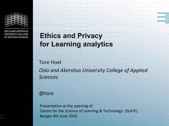 Ethics & Privacy for Learning Analytics