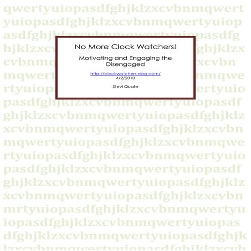 No More Clock Watchers