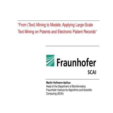 II-SDV 2012 From (Text) Mining to Models: Applying Large-Scale Text Mining on...