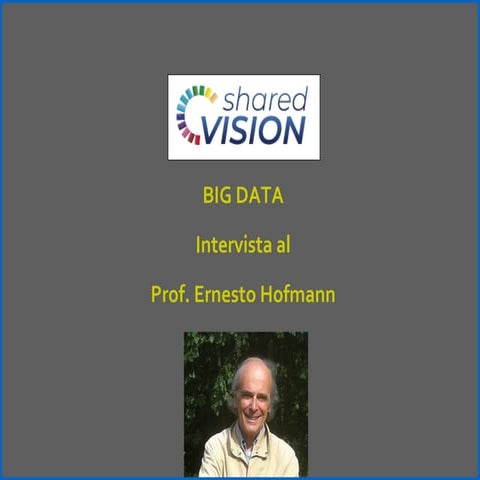 Big Data: intervista al professor Hofmann