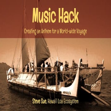 Music Hackathon: Hokulea Anthem