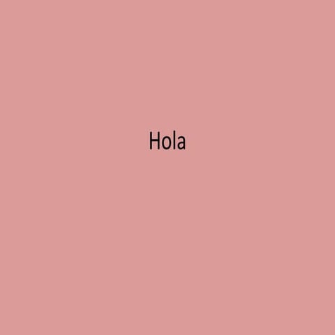 Hola