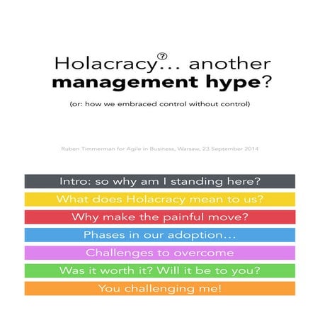 Holacracy, another management hype? Practical perspective after 2 years.