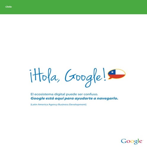 Hola Google Chile