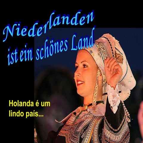 Holanda um lindo país !!!