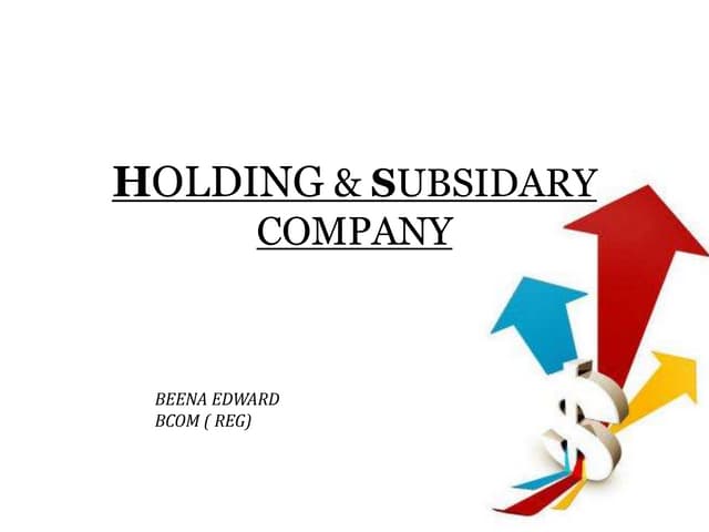 Holding & subsidary Company