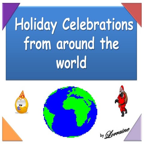 Holiday celebrations