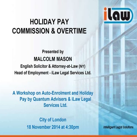 HOLIDAY PAY TO INCLUDE COMMISSION AND OVERTIME 18 XI 2014