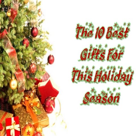 The Best Gifts For This Holiday Season