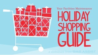 Your Facilities Maintenance Holiday Shopping Guide