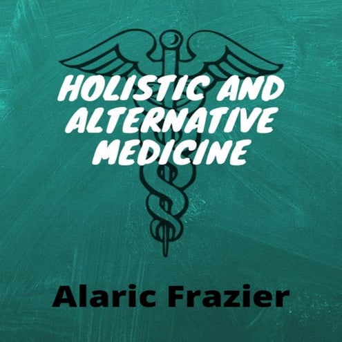 Holistic and alternative medicine