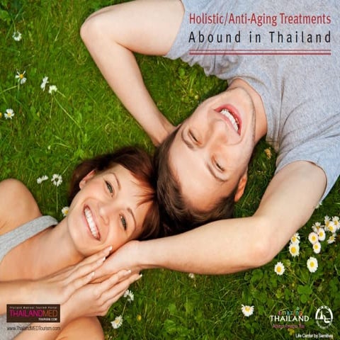 Holistic anti aging treatments abound in thailand