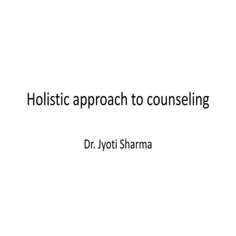 Holistic Approach to Counseling