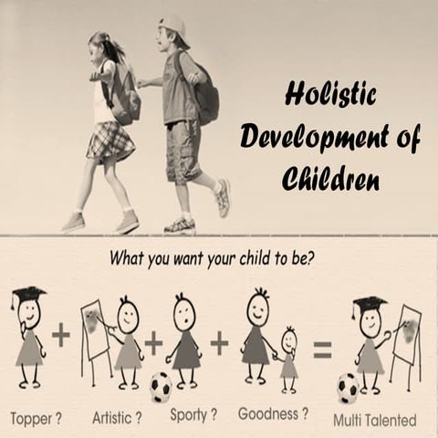 Holistic development of children