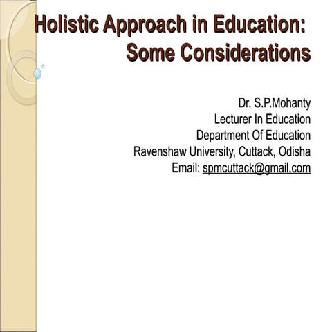 Holistic Approach in Education: Some Considerations