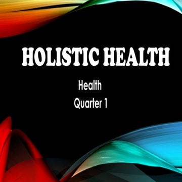 Health 7 Holistic Health MAPEH 7 K-12 Curriculum