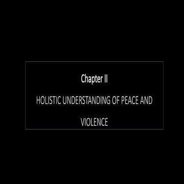 Holistic Understanding_Peace and Violence.pptx