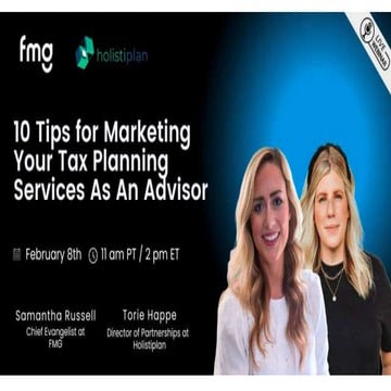 10 Tips for Marketing Your Tax Planning Services As An Advisor