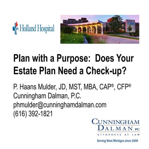 Plan with a Purpose:  Does Your Estate Plan Need a Check-up?
