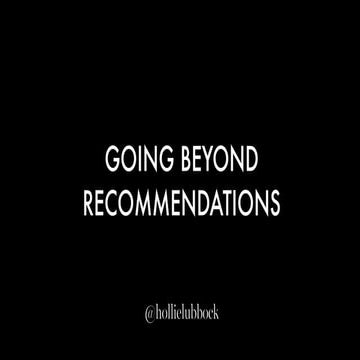 Going beyond recommendations: Where next for data driven design?