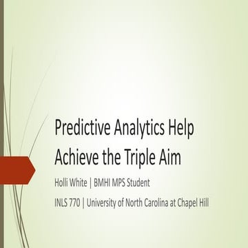 Predictive Analytics Help Achieve the Triple Aim
