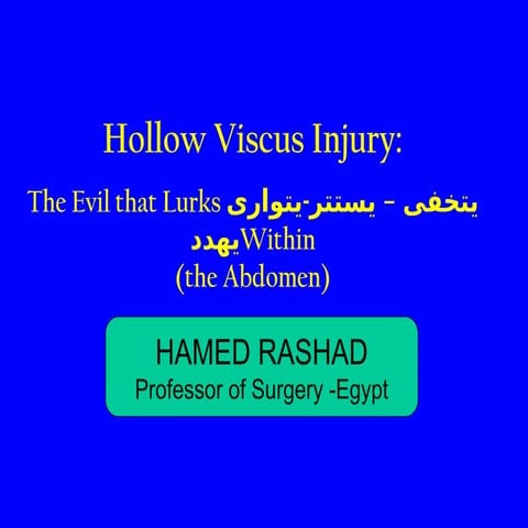 Hollow Viscus Injuries diagnosis & treatment | PPT