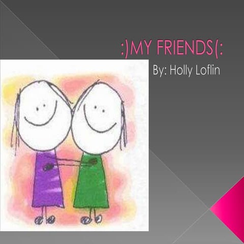Holly loflinn friends