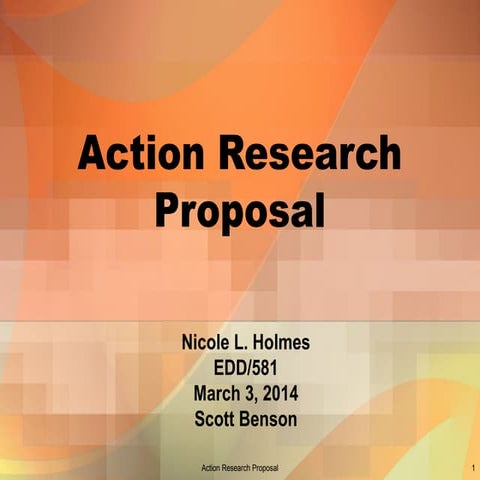 Action Research Proposal Presentation - DRAFT | PPT