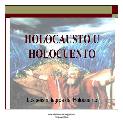 Holocausto u Holocuento?