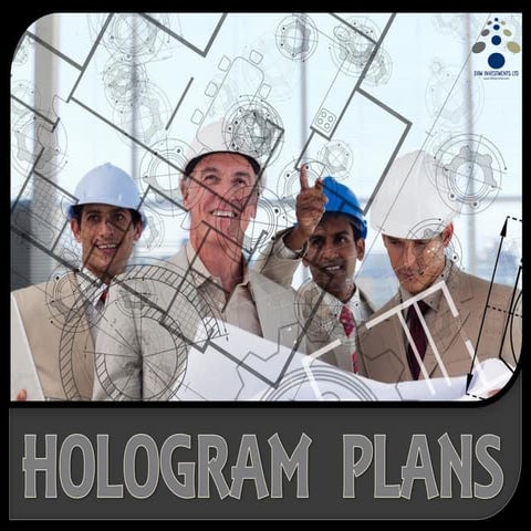 Hologram Plans